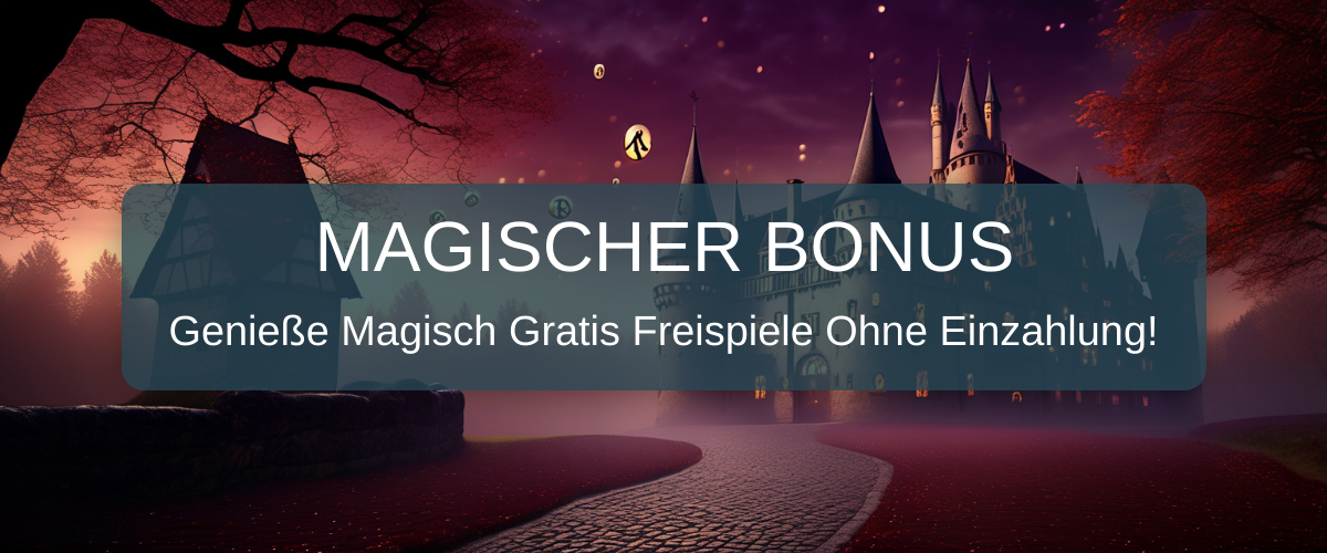 Magisch Gratis Freispiele Ohne Einzahlung 2026 - Deutschland | Verifiziert